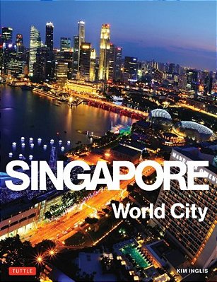 Singapore: World City-..