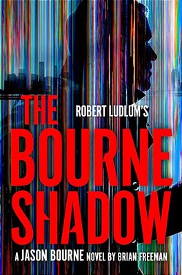 Robert Ludlum's The Bourne Shadow-..