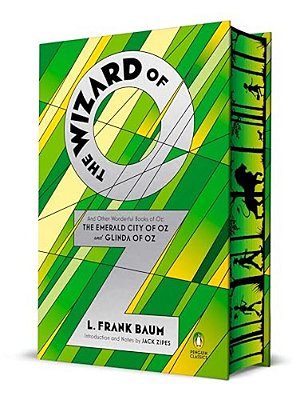 The Wizard Of Oz: And Other Wonderful Books Of Oz: The Emerald City Of Oz And Glinda Of Oz-..