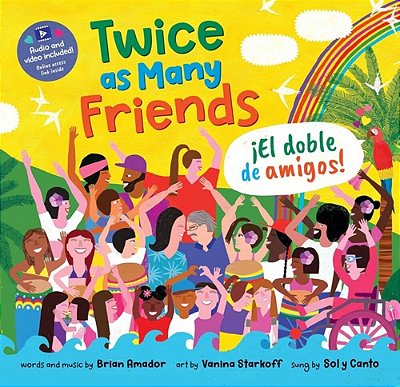 Twice As Many Friends/El Doble De Amigos-..