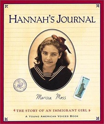 Hannah's Journal: The Story Of An Immigrant Girl-..