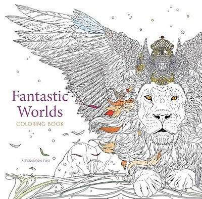 Fantastic Worlds Coloring Book-..
