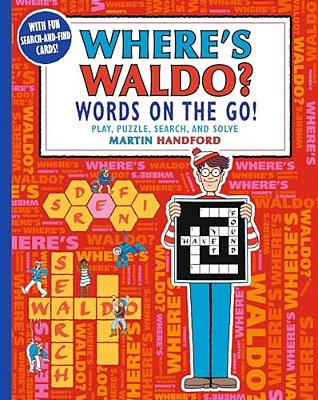 Where's Waldo? Words On The Go!: Play, Puzzle, Search And Solve (A Hidden Object Activity Book With Crossword Puzzles, Word Search, And Search & Find-..