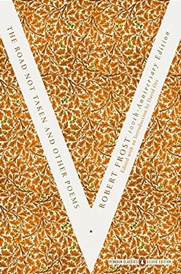 The Road Not Taken And Other Poems: (Penguin Classics Deluxe Edition)-..