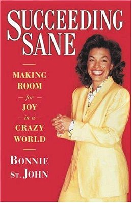 Succeeding Sane: Making Room For Joy In A Crazy World-..