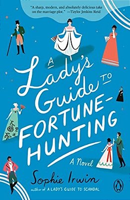 A Lady's Guide To Fortune-Hunting-..