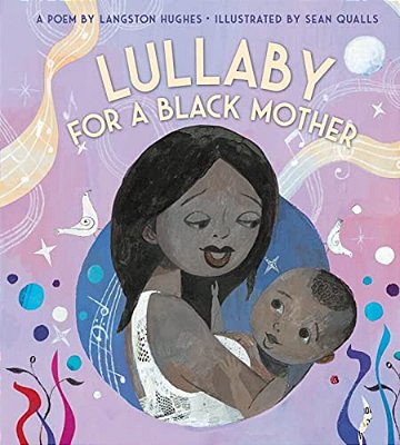 Lullaby (For A Black Mother) Board Book-..