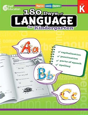 180 Days(tm) Language For Kindergarten: Practice, Assess, Diagnose-..