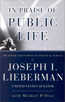 In Praise Of Public Life: The Honor And Purpose Of Political Science-..