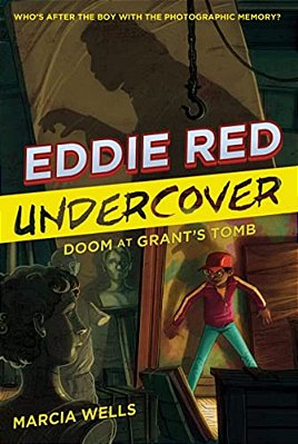 Eddie Red Undercover: Doom At Grant's Tomb-..
