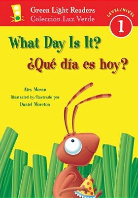 What Day Is It?/¿qué Día ES Hoy?: Bilingual English-Spanish-..