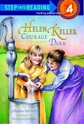 Helen Keller: Courage In The Dark-..