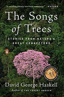 The Songs Of Trees: Stories From Nature's Great Connectors-..