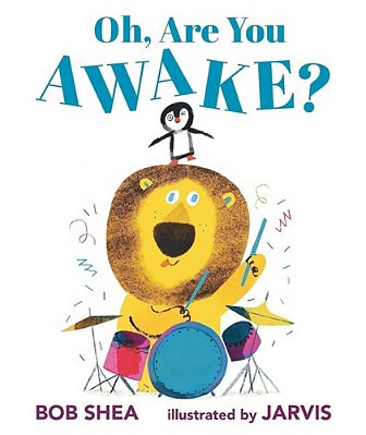 Oh, Are You Awake?: (A Funny Bedtime Story For Toddlers, Preschoolers, And Kids Ages 2-5)-..