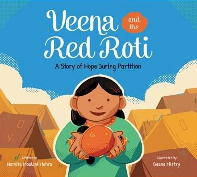 Veena And The Red Roti: A Story Of Hope During Partition-..