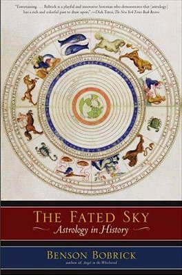 The Fated Sky: Astrology In History-..