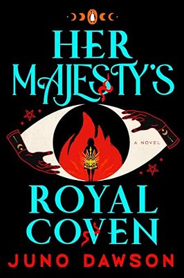 Her Majesty's Royal Coven-..