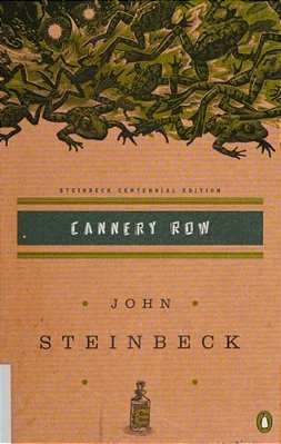 Cannery Row: (Centennial Edition)-..