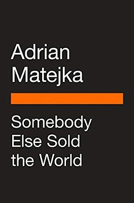 Somebody Else Sold The World-..