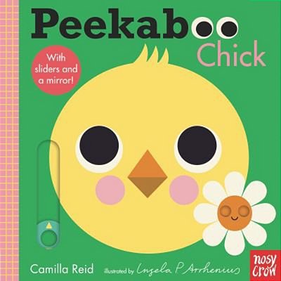 Peekaboo: Chick: (An Interactive Board Book For Babies & Toddlers With Mirror & Sliders To Push, Pull, Or Turn. Cute Artwork Includes A Duck, Flowers,-..