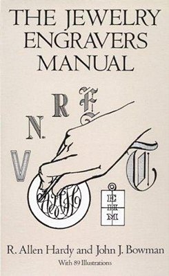 The Jewelry Engravers Manual-..