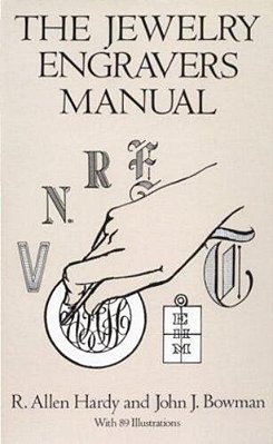 The Jewelry Engravers Manual-..