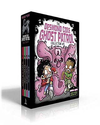 The Desmond Cole Ghost Patrol Collection #4 (Boxed Set): The Vampire Ate My Homework; Who Wants I Scream?; The Bubble Gum Blob; Mermaid You Look-..