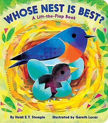 Whose Nest Is Best?: A Lift-The-flap Book-..