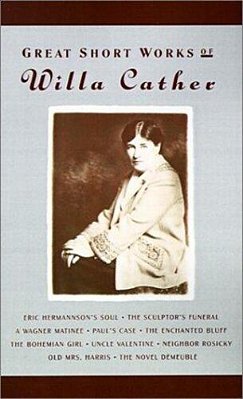 Great Short Works Of Willa Cather-..