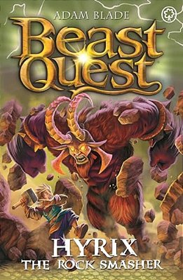 Beast Quest: Hyrix The Rock Smasher: Series 30 Book 1-..