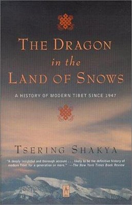 The Dragon In The Land Of Snows: A History Of Modern Tibet Since 1947-..