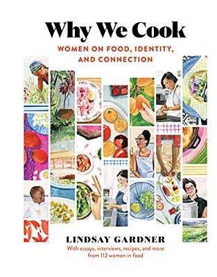 Why We Cook: Women On Food, Identity, And Connection-..