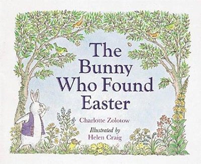 The Bunny Who Found Easter-..