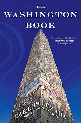 The Washington Book: How To Read Politics And Politicians-..