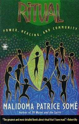 Ritual: Power, Healing And Community-..