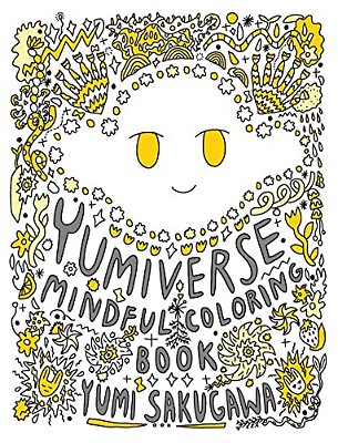 The Yumiverse Mindful Coloring Book-..