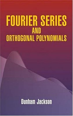 Fourier Series And Orthogonal Polynomials-..