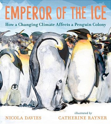 Emperor Of The Ice: How A Changing Climate Affects A Penguin Colony-..