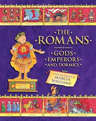 The Romans: Gods, Emperors, And Dormice-..