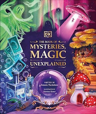 The Book Of Mysteries, Magic, And The Unexplained-..