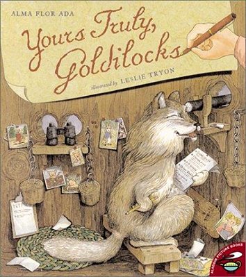 Yours Truly, Goldilocks-..