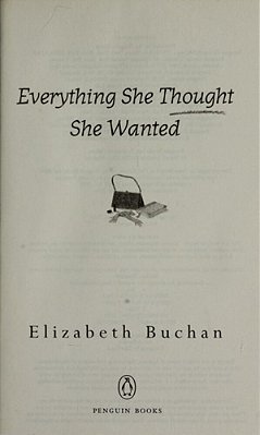 Everything She Thought She Wanted-..