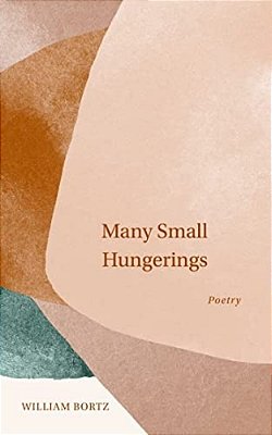 Many Small Hungerings: Poetry-..