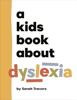 A Kids Book About Dyslexia-..