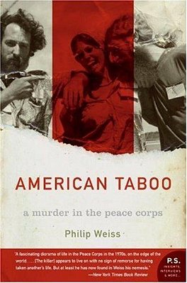 American Taboo: A Murder In The Peace Corps-..