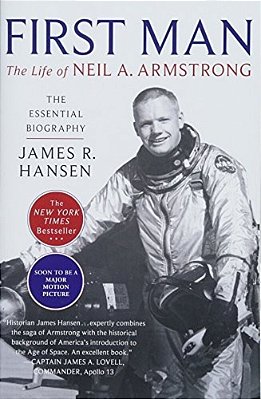 First Man: The Life Of Neil A. Armstrong-..