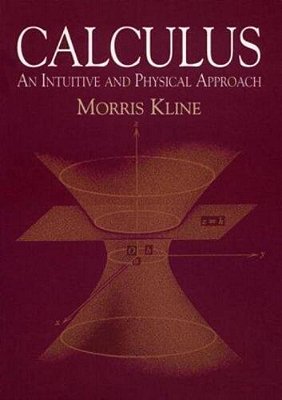 Calculus: An Intuitive And Physical Approach (Second Edition)-..