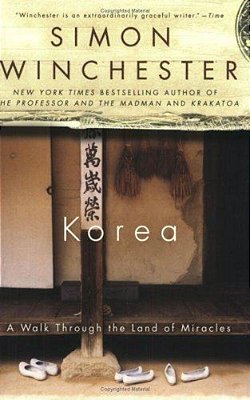 Korea: A Walk Through The Land Of Miracles-..