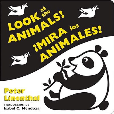 Look At The Animals!/¡mira Los Animales! (Bilingual English-Spanish Edition)-..