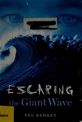 Escaping The Giant Wave-..